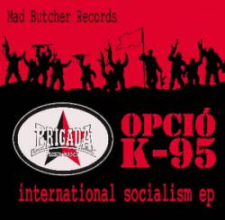 Brigada Flores Magon : International Socialism EP